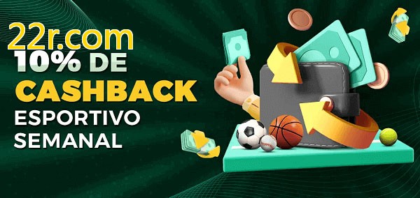 10% de bônus de cashback na 22r.com